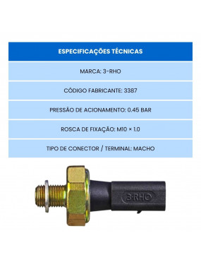Interruptor Pressão Óleo Volkswagen Amarok Bora Fox Gol Jetta Golf A3 A4 A6 Ibiza 0.45 BAR 3RHO-3387