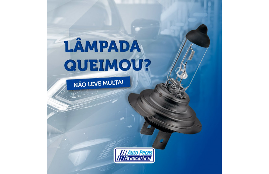 LÂMPADA QUEIMOU? NÃO LEVE MULTA!